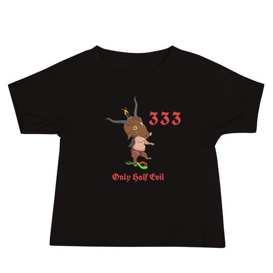 Only Half Evil Baby Tee